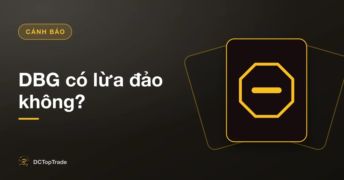 DBG có lừa đảo không?