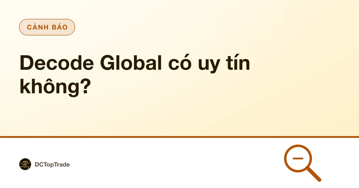 Decode Global có uy tín không?