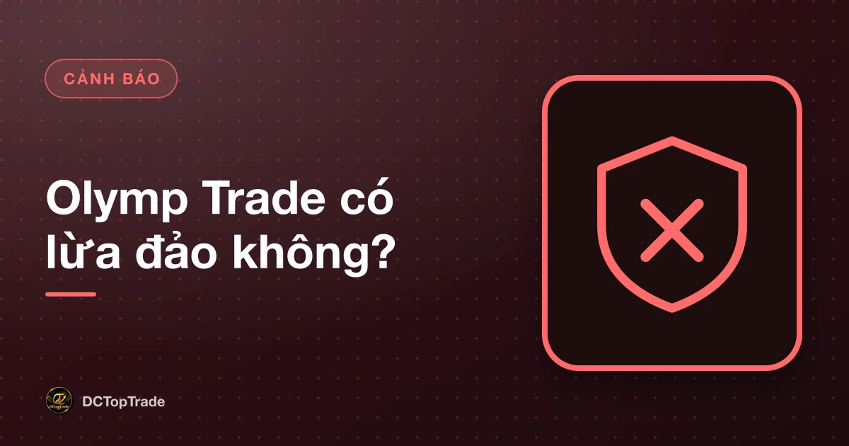 Olymp Trade có lừa đảo không?