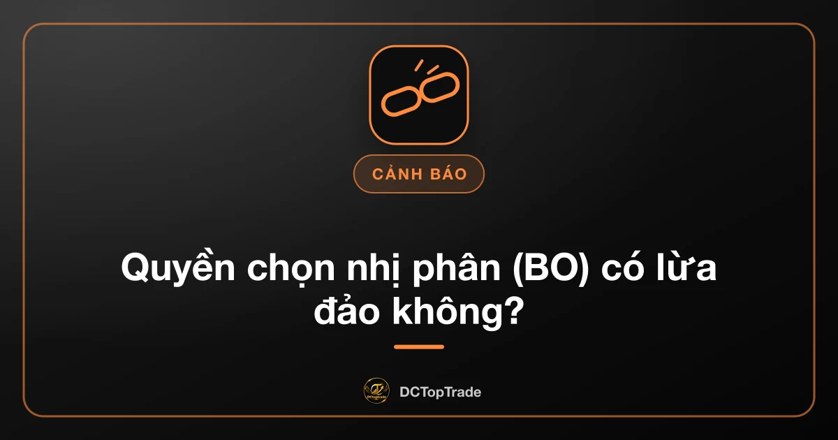 Quyền chọn nhị phân (BO) có lừa đảo không?