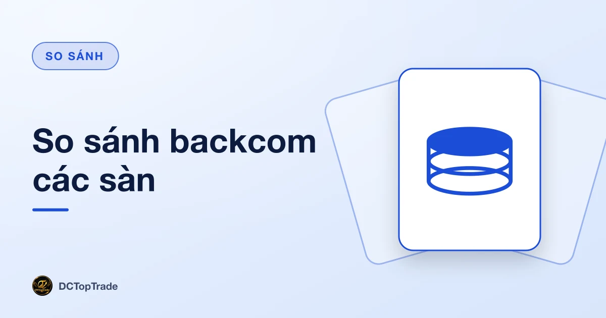 So sánh backcom các sàn