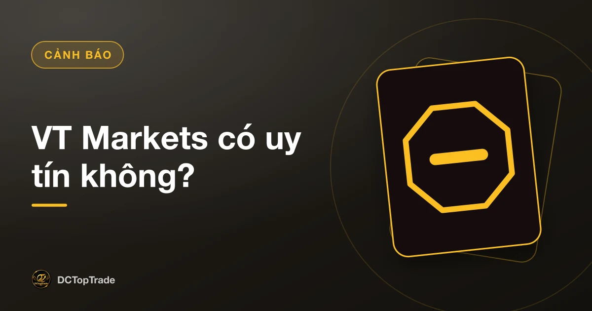 VT Markets có uy tín không?