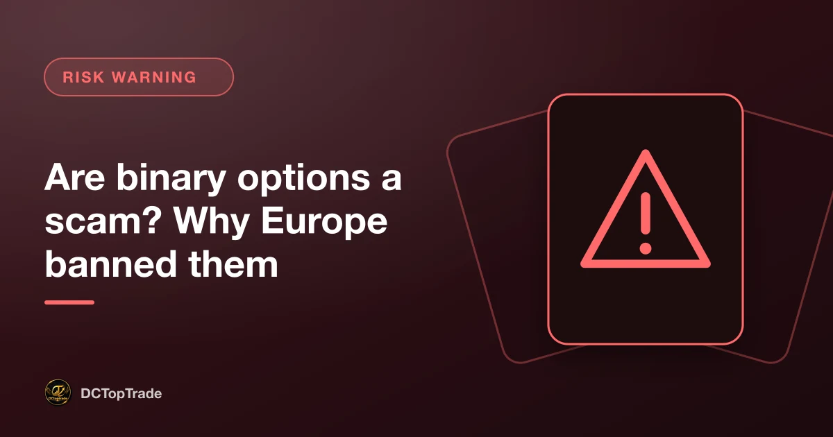 Are binary options a scam? Why Europe banned them