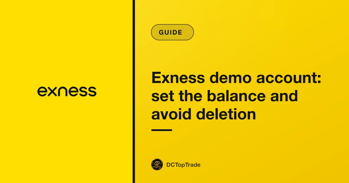 Exness demo account: set the balance and avoid deletion