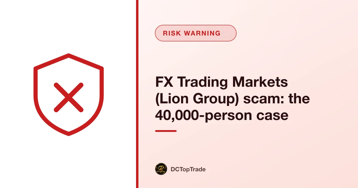 FX Trading Markets (Lion Group) scam: the 40,000-person case