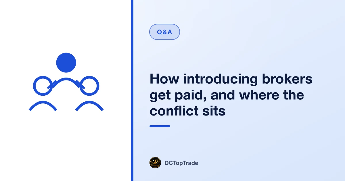 How introducing brokers get paid, and where the conflict sits