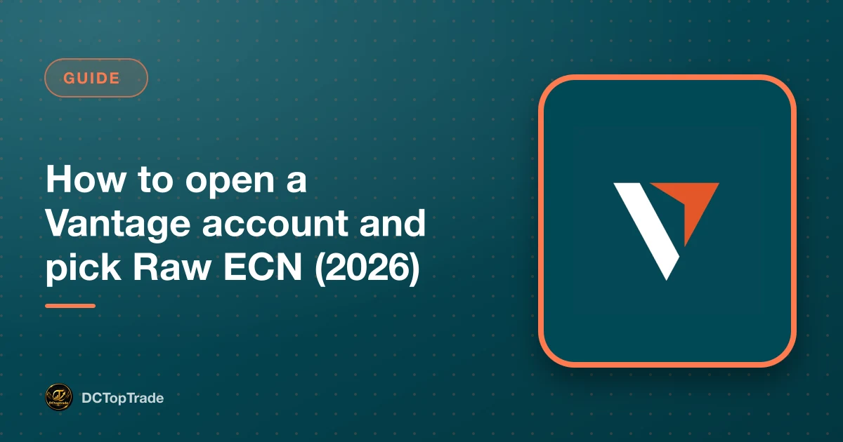 How to open a Vantage account and pick Raw ECN (2026)