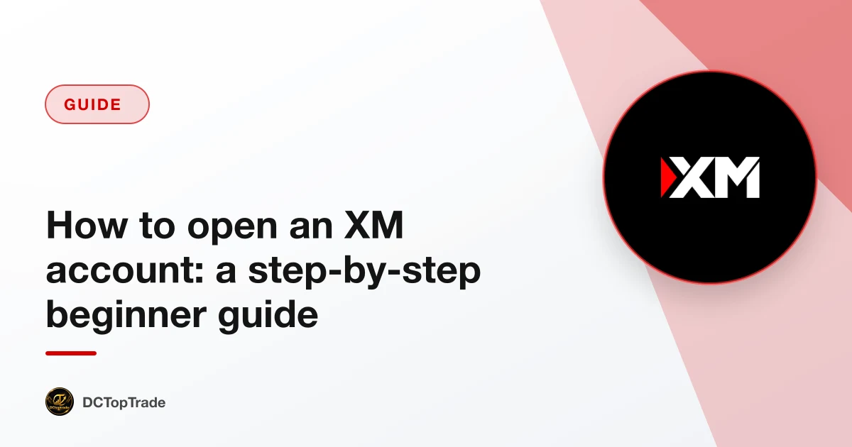 How to open an XM account: a step-by-step beginner guide