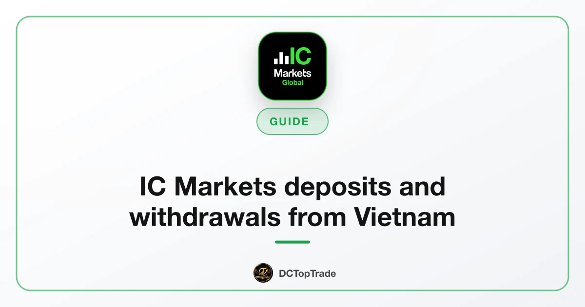 IC Markets deposits and withdrawals from Vietnam