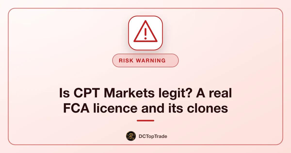 Is CPT Markets legit? A real FCA licence and its clones