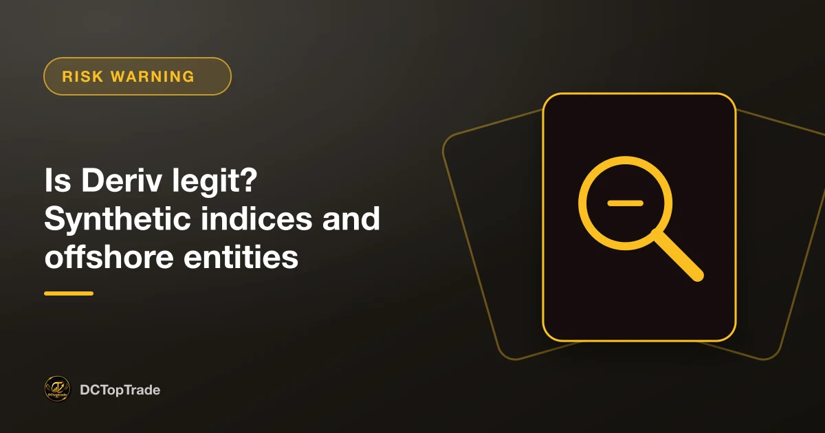 Is Deriv legit? Synthetic indices and offshore entities
