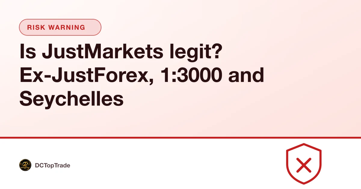 Is JustMarkets legit? Ex-JustForex, 1:3000 and Seychelles