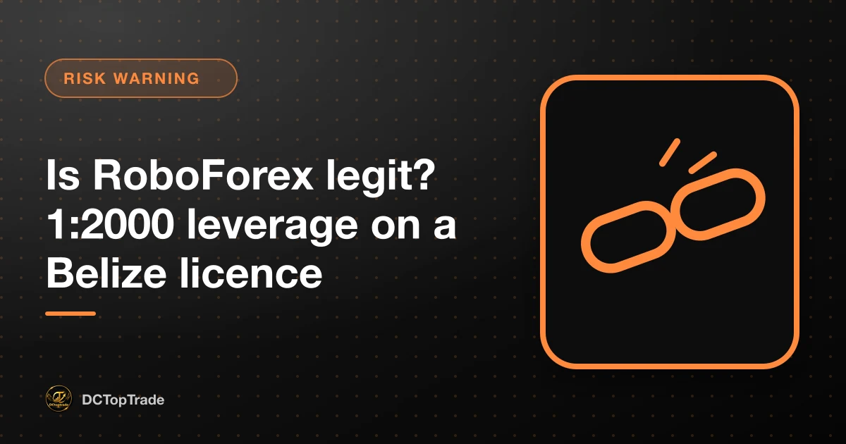 Is RoboForex legit? 1:2000 leverage on a Belize licence