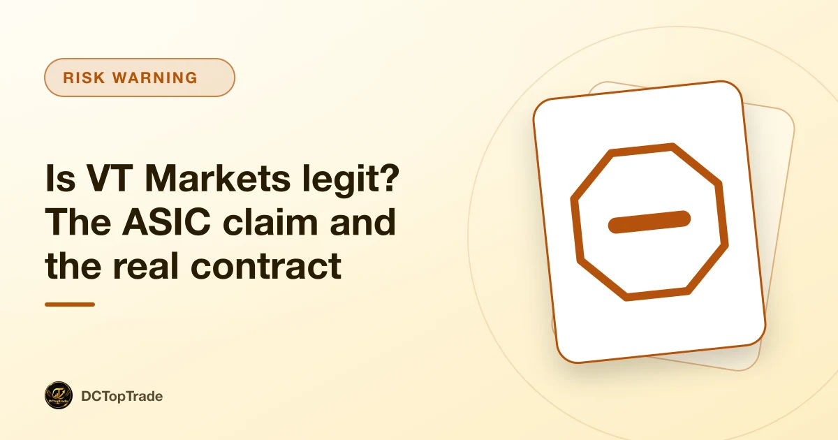 Is VT Markets legit? The ASIC claim and the real contract