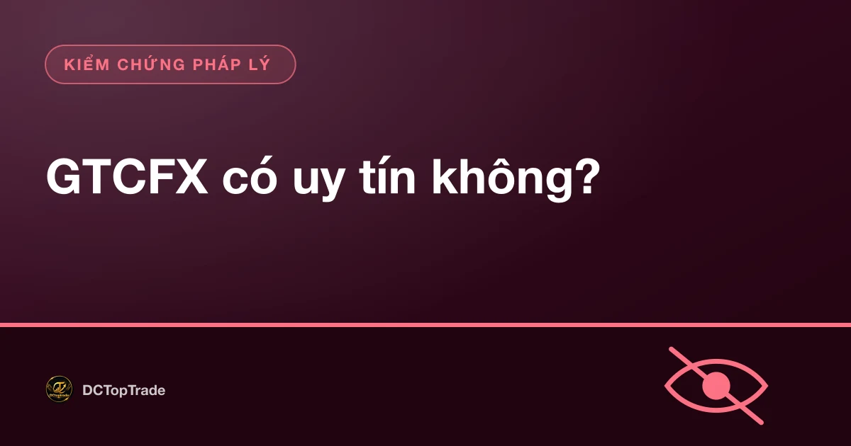 GTCFX có uy tín không?