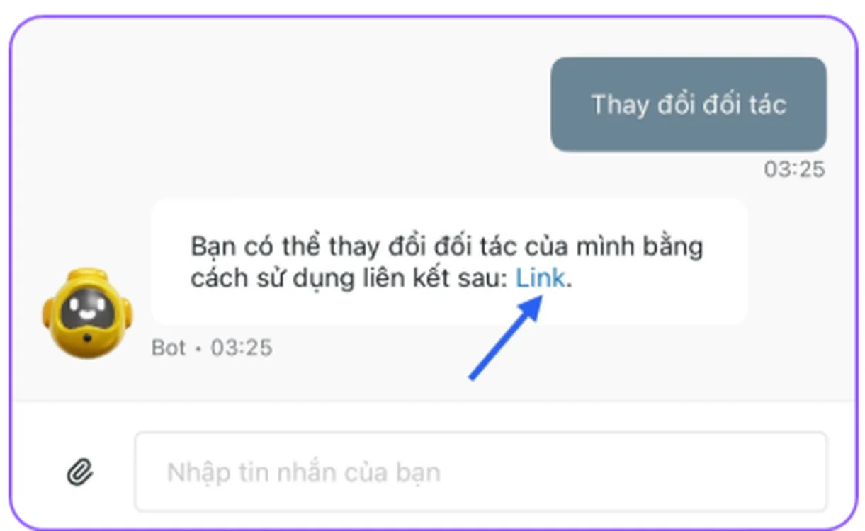 Gõ “Thay đổi đối tác” trong khung chat, bot gửi link biểu mẫu.